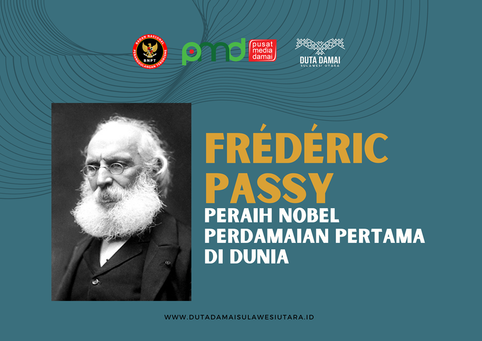 Frédéric Passy Peraih Nobel Perdamaian Pertama di Dunia